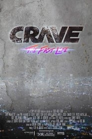 Crave: The Fast Life 2018 123movies