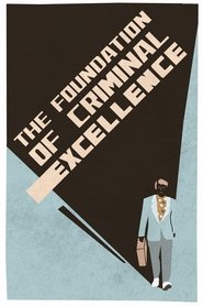 poster The Foundation of Criminal Excellence