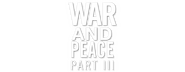 Logo of War and Peace, Part III: The Year 1812 image size 800x310