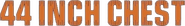 Logo of 44 Inch Chest image size 788x111