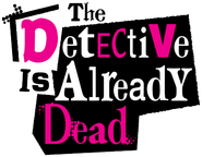 Logo of The Detective Is Already Dead image size 384x298