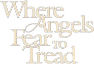 Logo of Where Angels Fear to Tread image size 374x255