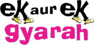 Logo of Ek Aur Ek Gyarah: By Hook or by Crook image size 720x345