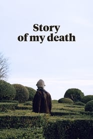 Story of My Death 2013 123movies