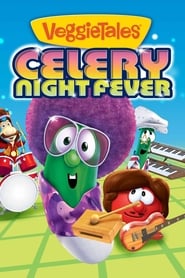 VeggieTales: Celery Night Fever 2014 123movies
