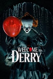Poster of IT: Welcome to Derry image size 2000x3000