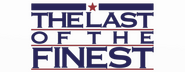 Logo of The Last of the Finest image size 800x310