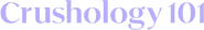 Logo of Crushology 101 image size 755x115