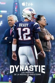 Serie streaming | voir The Dynasty: New England Patriots en streaming | HD-serie