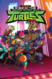 Rise of the Teenage Mutant Ninja Turtles Serie en streaming