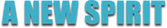 Logo of A New Spirit image size 797x139