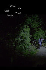 When the Cold Wind Blows