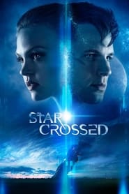 serie streaming - Star-Crossed streaming