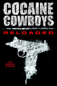Cocaine Cowboys: Reloaded 2014 123movies