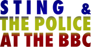 Logo of Sting and the Police at the BBC image size 1046x551