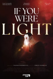 Como si fueras luz poster