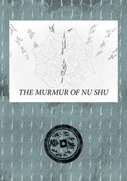 poster The Murmur of Nu Shu