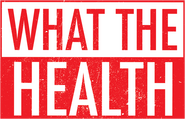 Logo of What the Health image size 837x538