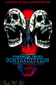 Paranoia Tapes: Contradiction