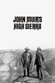 John Muir's High Sierra