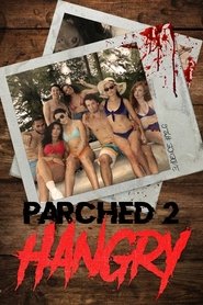 poster Parched 2: Hangry