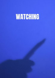 Watching