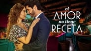 El amor no tiene receta  