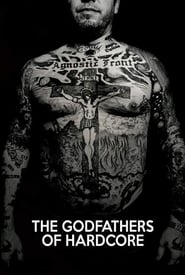 The Godfathers of Hardcore 2018 123movies