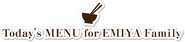 Logo of Today's Menu for the Emiya Family image size 788x181
