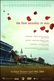 The First Saturday in May 2007 123movies