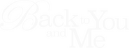 Logo of Back to You & Me image size 800x302
