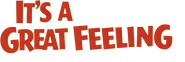 Logo of It's a Great Feeling image size 4017x1341