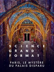 Paris, le mystère du palais disparu