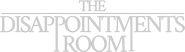 Logo of The Disappointments Room image size 1275x357