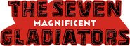 Logo of The Seven Magnificent Gladiators image size 3510x1258