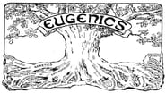 Eugenics: Science's Greatest Scandal  