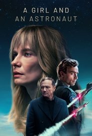 Poster of A Girl and an Astronaut image size 680x1000
