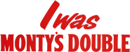 Logo of I Was Monty's Double image size 694x280