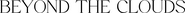 Logo of Beyond the Clouds image size 1943x138