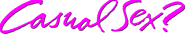 Logo of Casual Sex? image size 778x141