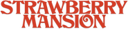 Logo of Strawberry Mansion image size 989x228