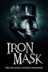 Iron Mask: The Sun King's Secret Prisoner