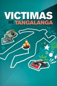 poster Victimas de Tangalanga