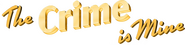Logo of The Crime Is Mine image size 1844x445