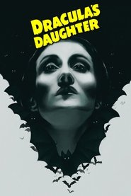 Dracula’s Daughter 1936 123movies