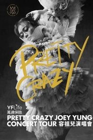 poster PRETTY CRAZY Joey Yung Concert Tour