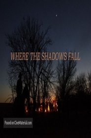 poster Where The Shadows Fall