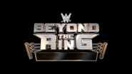 WWE Beyond The Ring  