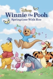 Winnie the Pooh: Springtime with Roo 2004 123movies