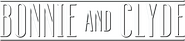 Logo of Bonnie and Clyde image size 2355x526